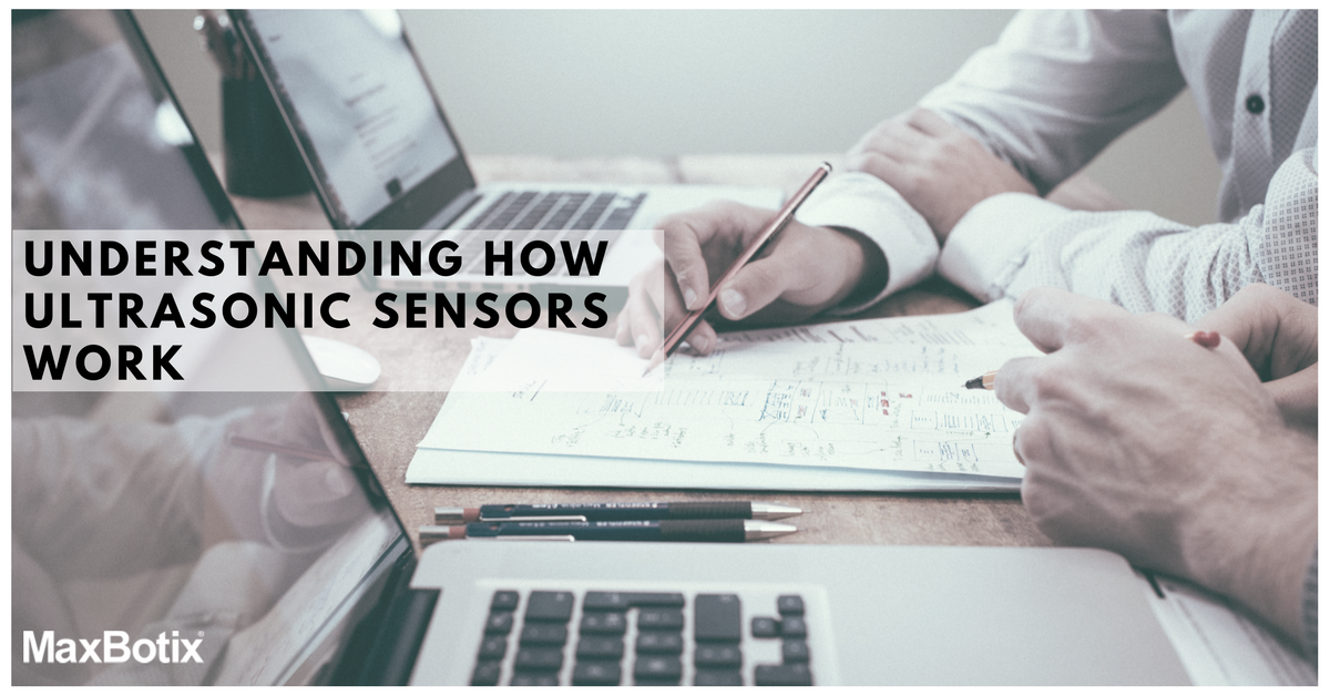 Understanding How Ultrasonic Sensors Work